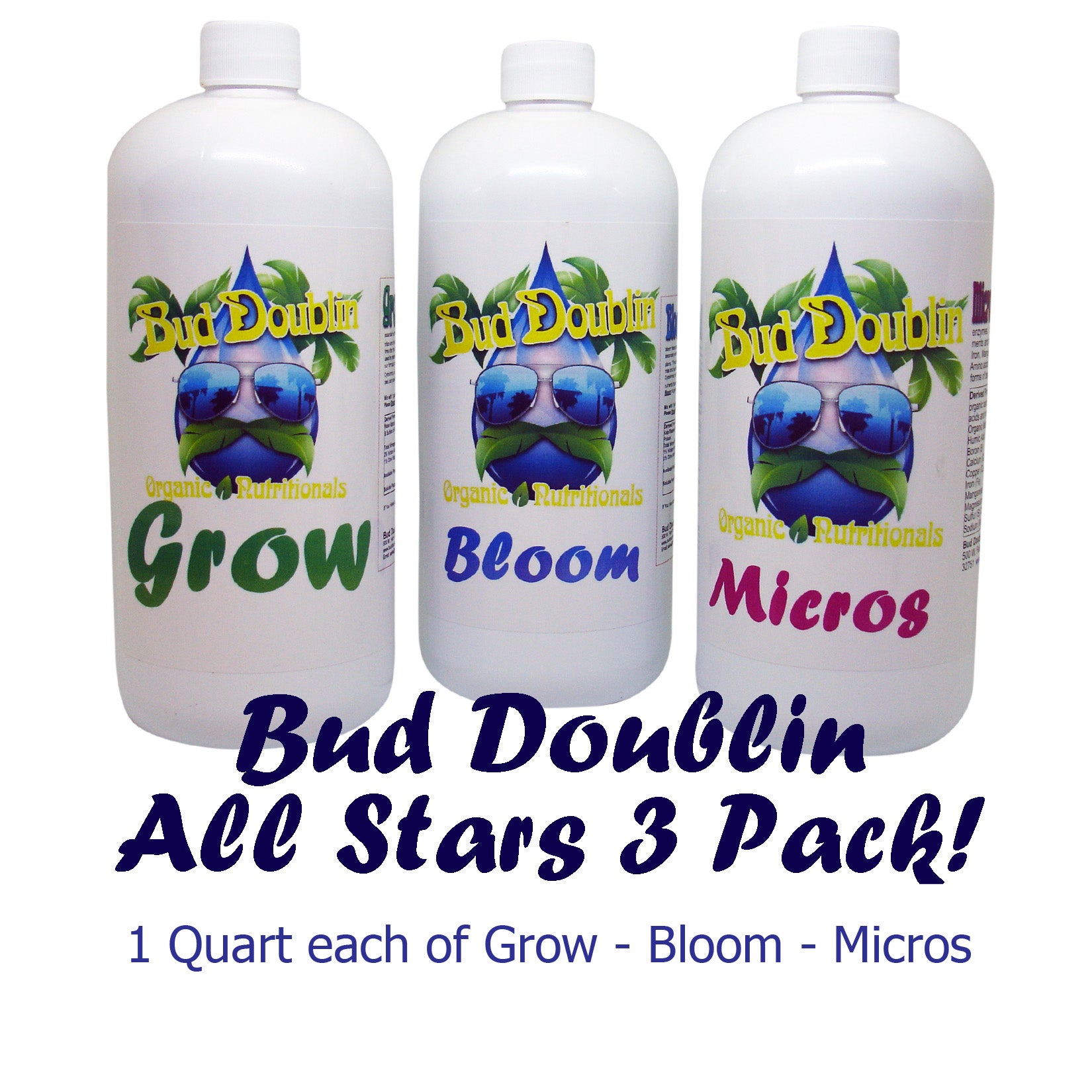 Bud Doublin Grower's 3 Pack- Micros, Grow & Bloom